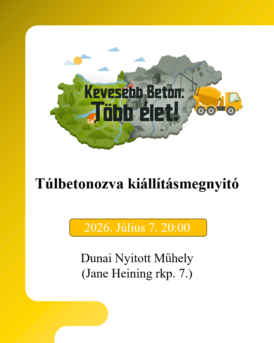 „Túlbetonozva” kiállításmegnyitó